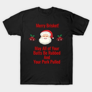 Smokin' and Jolly: Merry Brisket Tee T-Shirt